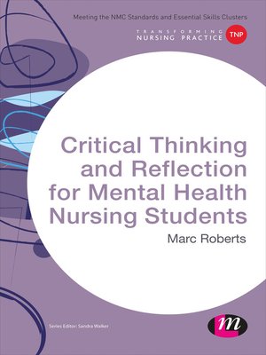 cover image of Critical Thinking and Reflection for Mental Health Nursing Students